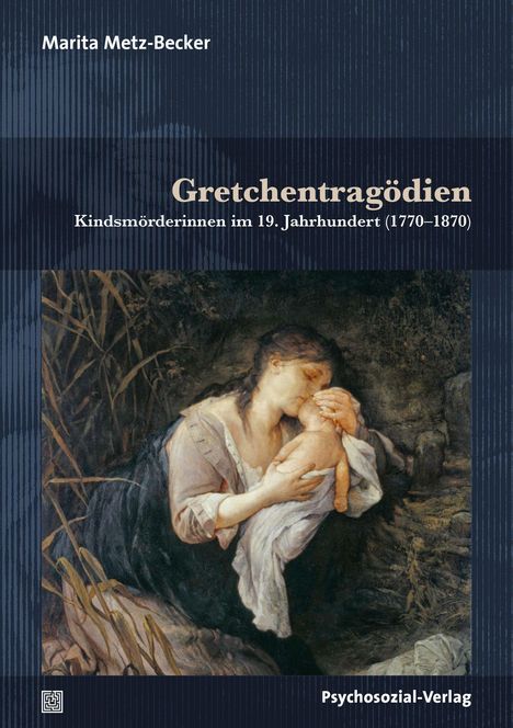 Marita Metz-Becker: Gretchentragödien, Buch