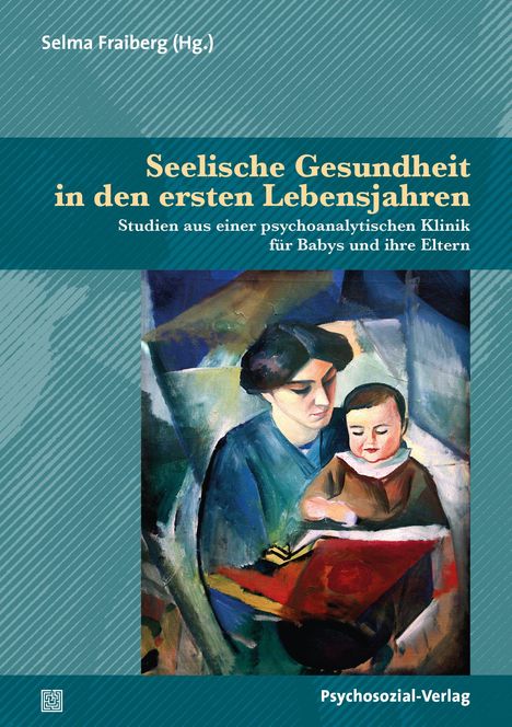 Seelische Gesundheit in den ersten Lebensjahren, Buch