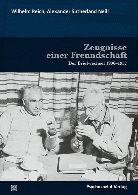 Alexander Sutherland Neill: Zeugnisse einer Freundschaft, Buch