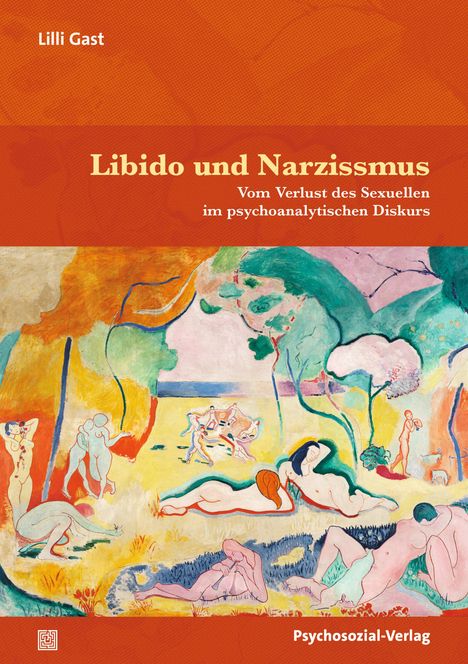 Lilli Gast: Libido und Narzissmus, Buch