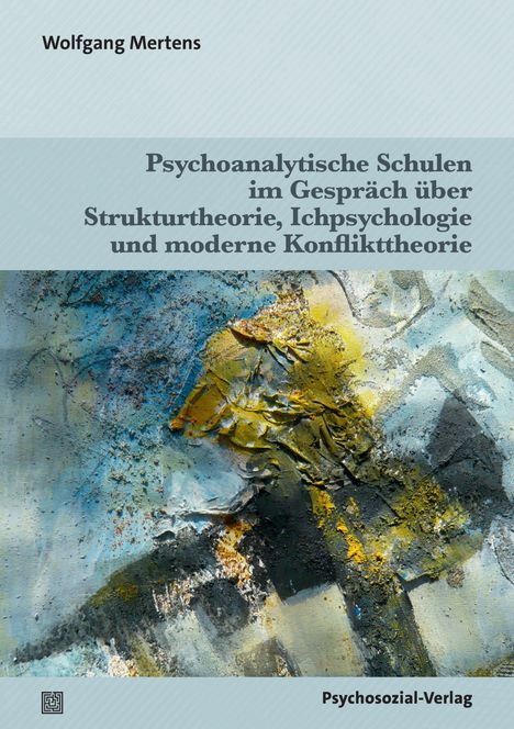 Text: \"Psychoanalytische Schulen...\", \"Wolfgang Mertens\", \"Psychosozial-Verlag\". 
Abstraktes Gemälde in Blau und Gelb.