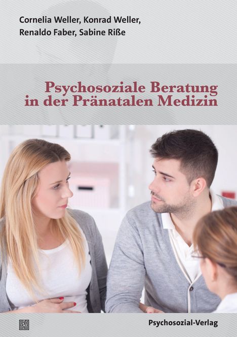 „Psychosoziale Beratung in der Pränatalen Medizin“; vier Autoren; Verlag. Zwei Personen im Gespräch, ernste Stimmung.