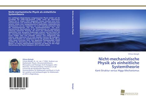 Vilmos Balogh: Nicht-mechanistische Physik als einheitliche Systemtheorie, Buch