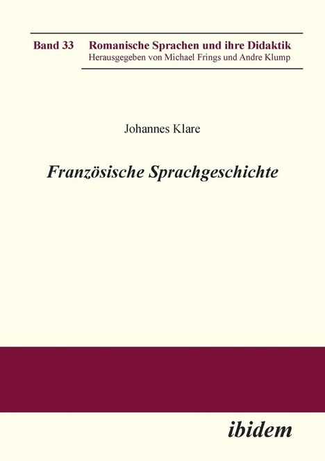 Johannes Klare: Klare, J: Französische Sprachgeschichte., Buch