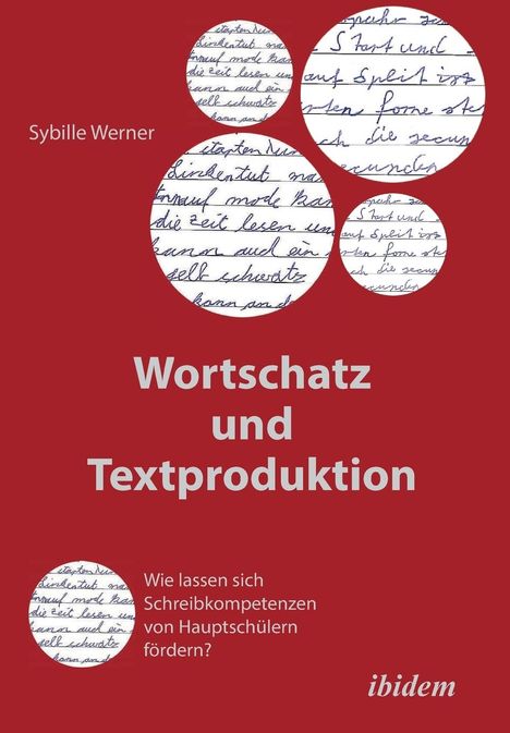 Sybille Werner: Werner, S: Wortschatz und Textproduktion. Wie lassen sich Sc, Buch