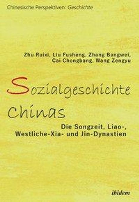 Zhu Ruixi: Ruixi, Z: Sozialgeschichte Chinas, Buch