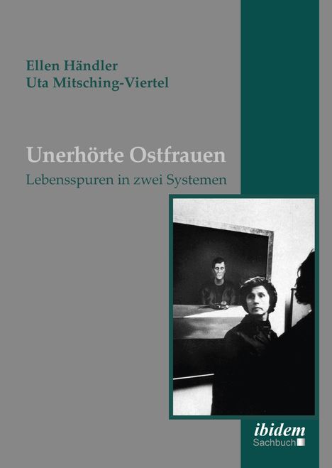 Ellen Händler: Unerhörte Ostfrauen, Buch