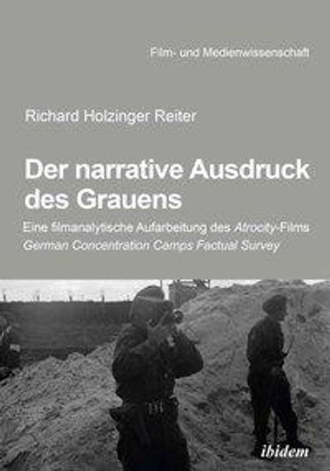 Richard Holzinger Reiter: Holzinger Reiter, R: Der narrative Ausdruck des Grauens, Buch