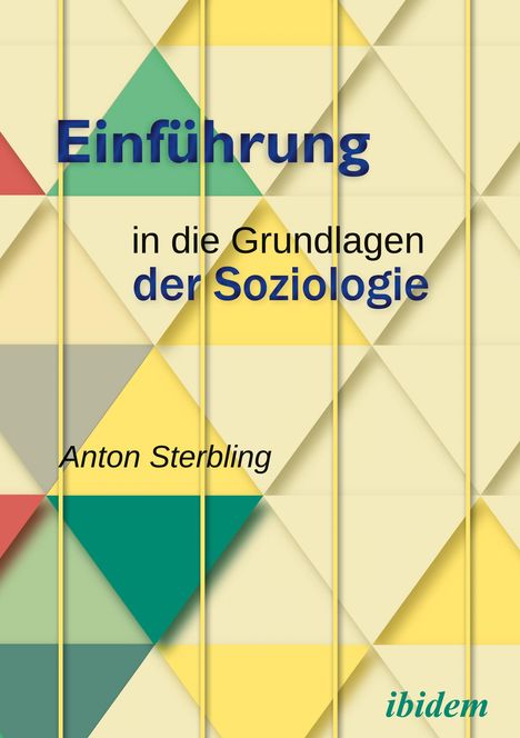 Sterbling Anton: Einführung in die Grundlagen der Soziologie, Buch