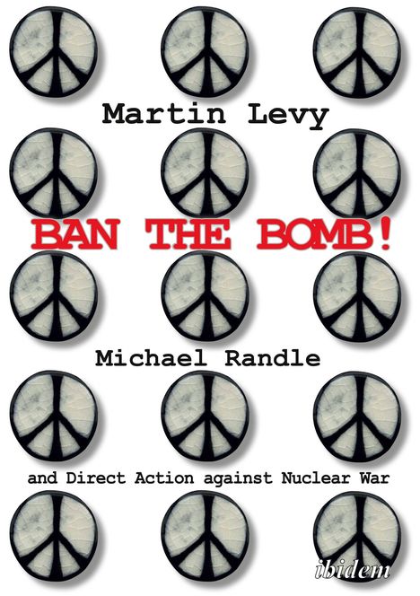 Martin Levy: Ban the Bomb!, Buch
