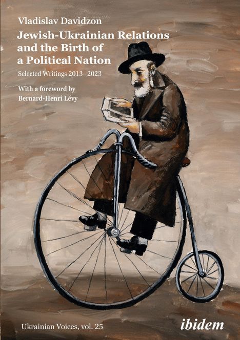 Vladislav Davidzon: Jewish-Ukrainian Relationsand the Birth of aPolitical Nation, Buch