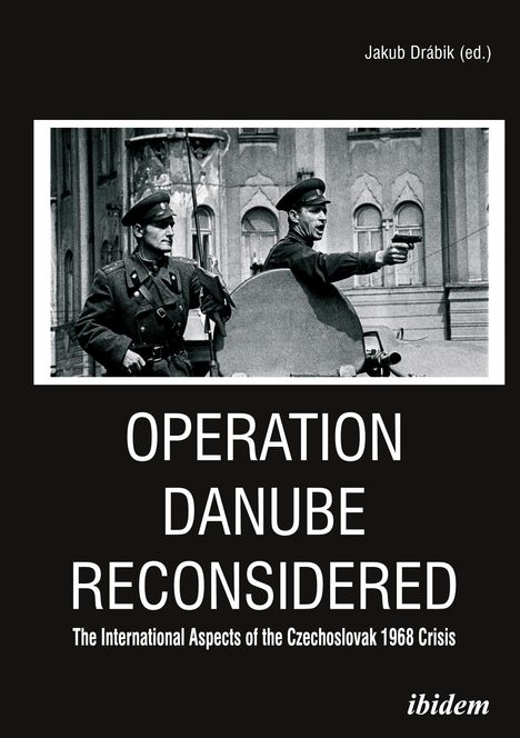 Jakub Drábik: Operation Danube Reconsidered, Buch