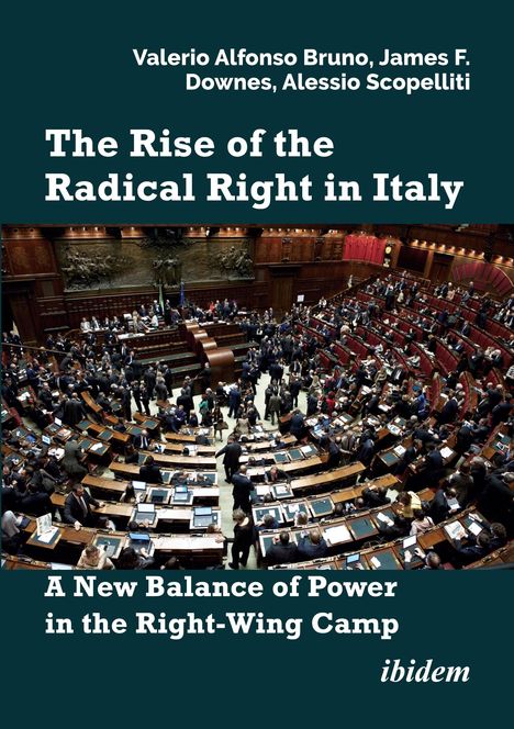 Valerio Alfonso Downes Bruno: The Rise of the Radical Right in Italy, Buch