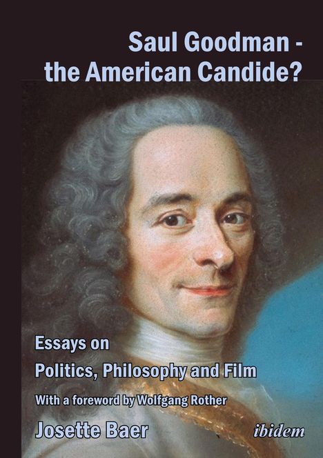 Josette Baer: Saul Goodman - the American Candide?, Buch