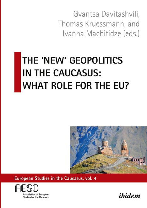 Gvantsa Kruessmann Davitashvili: The 'New' Geopolitics in the Caucasus, Buch