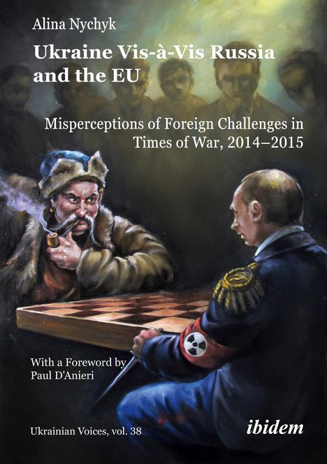 Alina Nychyk: Ukraine Vis-à-Vis Russia and the EU, Buch