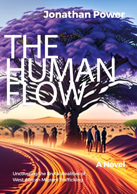 Jonathan Power: The Human Flow. An Adventure Story, Buch