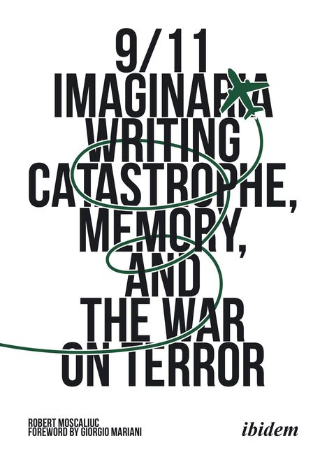 Robert Moscaliuc: 9/11 Imaginaria, Buch