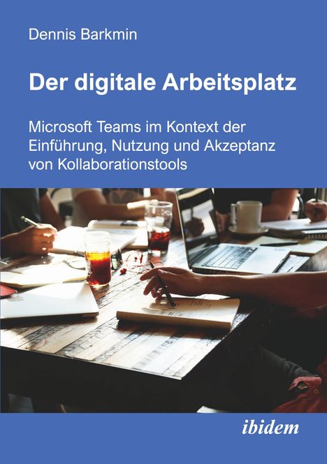 Dennis Barkmin: Der digitale Arbeitsplatz, Buch