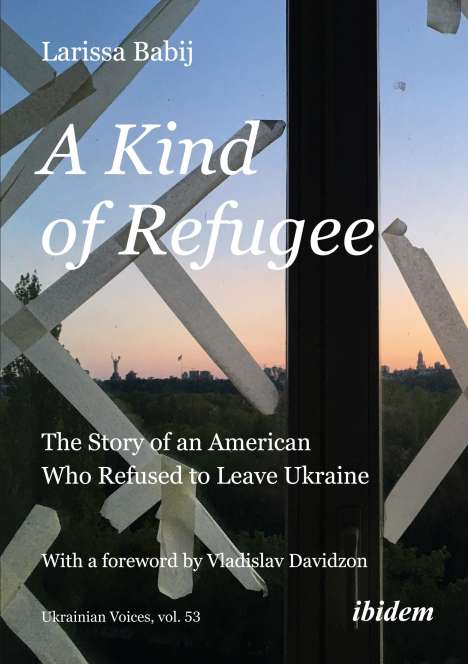 Larissa Babij: A Kind of Refugee, Buch