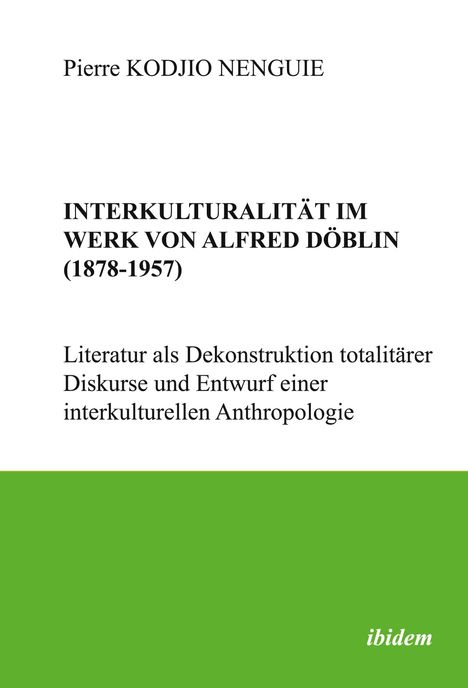 Pierre Kodjio Nenguie: Interkulturalität im Werk von Alfred Döblin (1878-1957), Buch