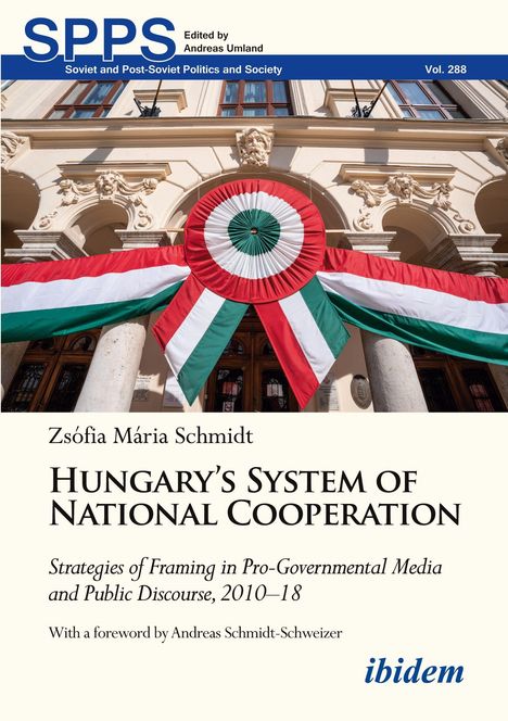Oben: "SPPS", "Soviet and Post-Soviet Politics and Society". Titel: "Hungary's System of National Cooperation". Rote-grüne Schleife.