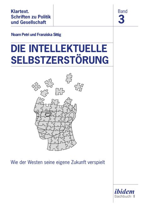Franziska Sittig: Die intellektuelle Selbstzerstörung, Buch