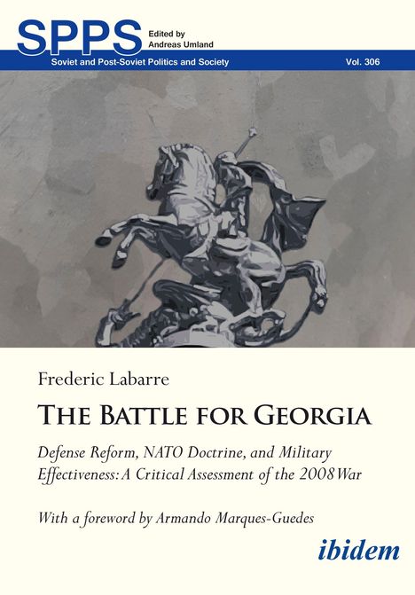 Oben der Text "SPPS", "Edited by Andreas Umland", "Vol. 306". Titel: "THE BATTLE FOR GEORGIA". Illustration: Reiterstatue.