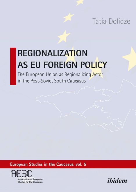 "Regionalization as EU Foreign Policy" steht groß. Ein blasslila Kartenumriss mit gelben Sternen ist im Hintergrund.