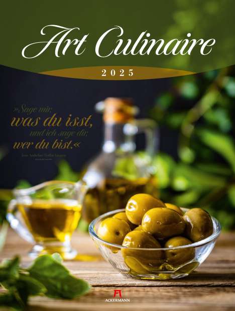 Ackermann Kunstverlag: Art Culinaire Kalender 2025, Kalender
