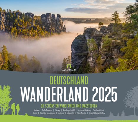 Ackermann Kunstverlag: Deutschland Wanderland - Die schönsten Wanderwege Kalender 2025, Kalender