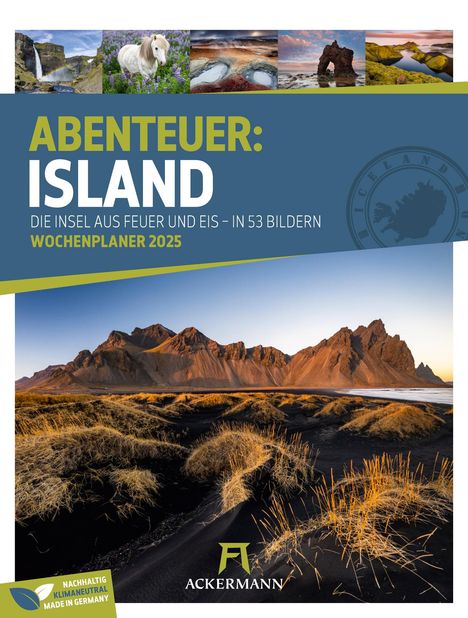 Ackermann Kunstverlag: Island - Die Insel aus Feuer und Eis - Wochenplaner Kalender 2025, Kalender