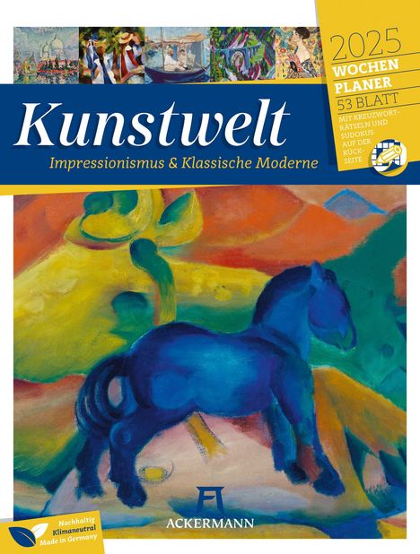 Ackermann Kunstverlag: Kunstwelt - Impressionismus und Klassische Moderne - Wochenplaner Kalender 2025, Kalender