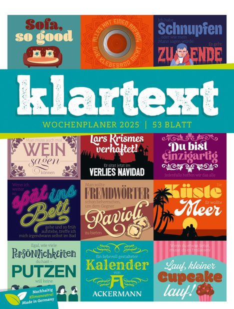Ackermann Kunstverlag: Klartext Sprüchekalender - Wochenplaner Kalender 2025, Kalender