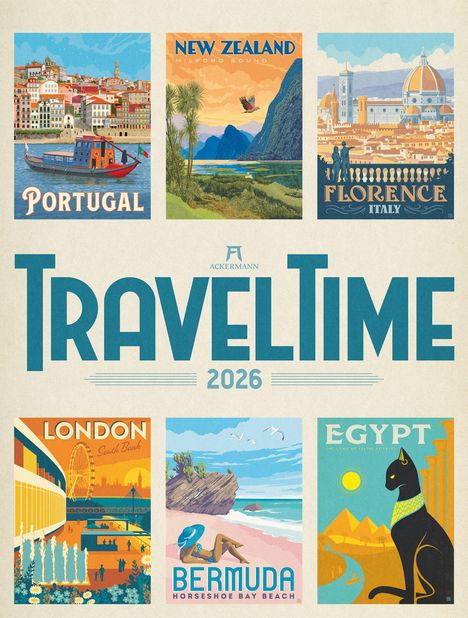 Ackermann Kunstverlag GmbH: Travel Time - Reise-Plakate Kalender 2026, Kalender