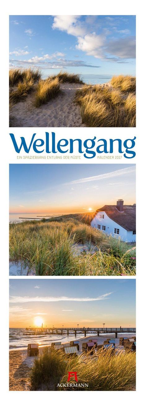 „Wellengang. Ein Spaziergang entlang der Küste. Kalender 2027.“ Dünen, Haus und Strandkörbe bei Sonnenuntergang.