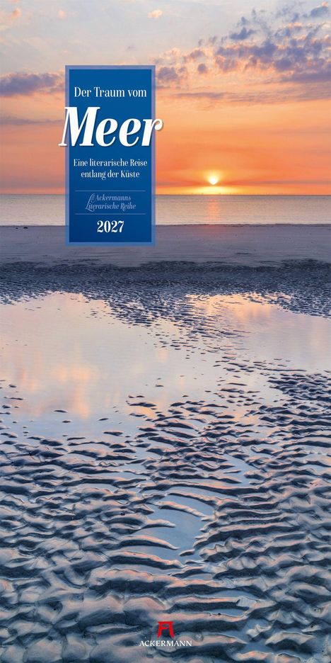 „Der Traum vom Meer“, literarische Küstenreise 2027. Sonnenuntergang über Sand und Wasser, im Vordergrund ein Logo.