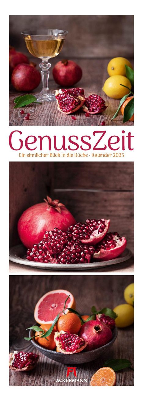 Ackermann Kunstverlag: GenussZeit - Ein sinnlicher Blick in die Küche Triplet-Kalender 2025, Kalender