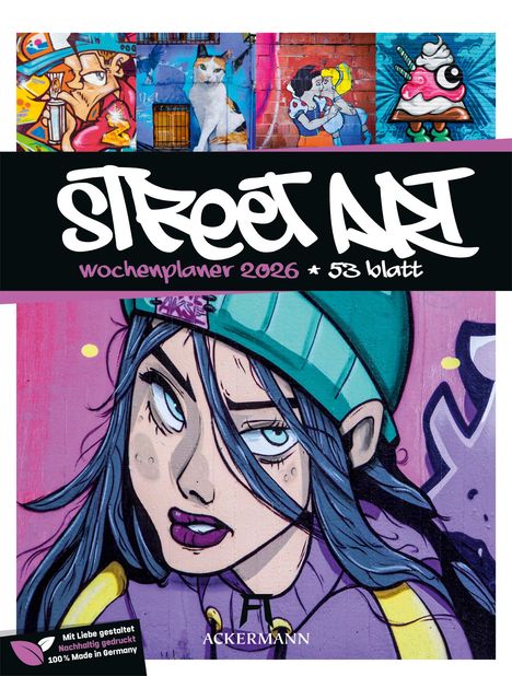 Ackermann Kunstverlag GmbH: Street Art - Graffiti - Wochenplaner Kalender 2026, Kalender