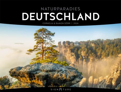 Cornelia und Ramon Dörr: Naturparadies Deutschland - Signature Kalender 2026, Kalender