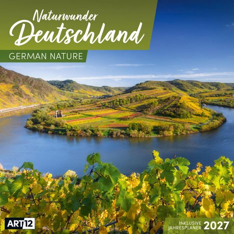 Naturwunder Deutschland, German Nature, inklusive Jahresplaner 2027. Flusslandschaft mit Weinbergen im Herbst.