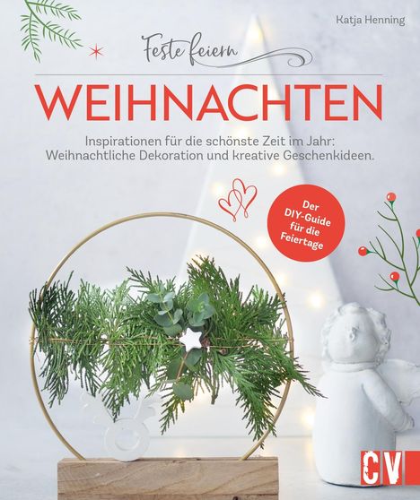 Katja Henning: Feste feiern - Weihnachten, Buch