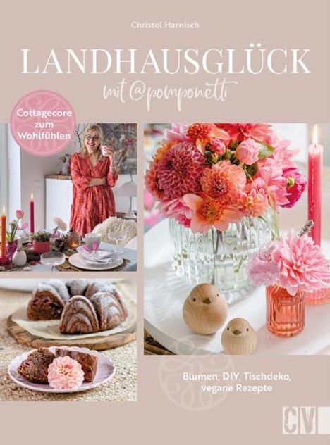 Christel Harnisch: Landhausglück mit @Pomponetti, Buch