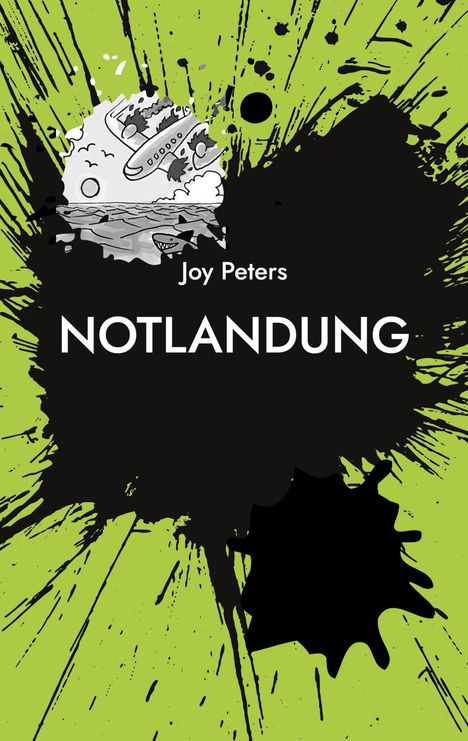 Joy Peters: Notlandung, Buch