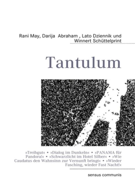 Darija Abraham: Tantulum, Buch