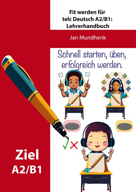 Jan Mundhenk: Fit werden für telc Deutsch A2/B1: Lehrerband, Buch