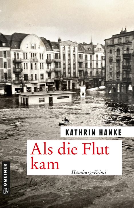 Kathrin Hanke: Als die Flut kam, Buch