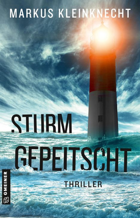 Markus Kleinknecht: Sturmgepeitscht, Buch