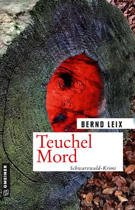 Bernd Leix: Teuchel Mord, Buch