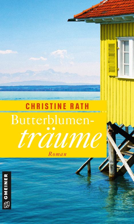 Christine Rath: Butterblumenträume, Buch